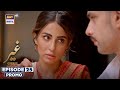 New! Ghair Episode 25 | Promo | Ushna Shah | Usama Khan | ARY Digital Drama