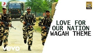 Wagah - Love for Our Nation Wagah Theme Song | Vikram Prabhu, Ranya | D. Imman
