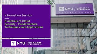 Information session on NYU Tandon School of Engineering's Essentials of Cloud Security program