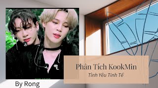 [Phân Tích KookMin] #50 Tình Yêu Tinh Tế