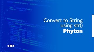 Python - Convert to String using str()