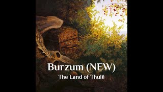 Burzum - The Land Of Thulê Full Album