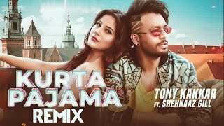 Kurta Pajama Remix | Tony Kakkar ft. Shehnaaz Gill / Latest Punjabi Song 2020 | UB 24