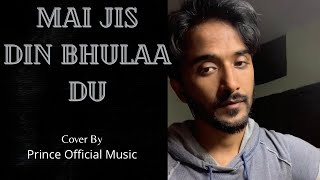 main jis din bhula doon tera pyar dil se | Jubin Nautiyal | Prince Official Music