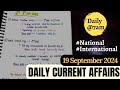 19th Sept 2024 || Daily current affairs || Handwritten notes || An Aspirant !