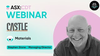 Castle Minerals Limited (ASX:CDT) | Webinar with Stephen Stone | 23-10-23