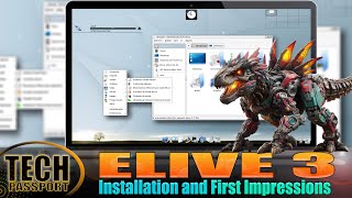 Elive 3 Linux Distribution That Bring Beauty \u0026 Functionality Together | Experience Beauty of Elive 3