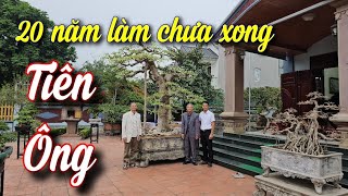 SH.9766. Chinh phục 20 năm rồi mà TIÊN ÔNG vẫn chưa hoàn thiện.Vườn cảnh TUẤN YẾN BA VÌ HÀ NỘI.