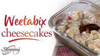 Slimming World overnight Weetabix cheesecakes - 3 ways