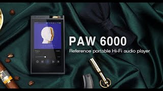 Lotoo PAW 6000 - Introduction | Lotoo