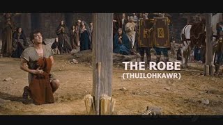 The Robe. Episode - II (Bung 4-7)  Letlingtu:  R. Lalrawna