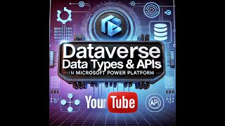 Dataverse Data Types & APIs | Power Platform