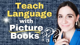 Teaching Language with Picture Books | Preschool Reading Strategies | Bilingual Language Development