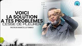 Pasteur Marcello tunasi_Ce probleme qui te fait pleurer, compliquer qu’il soit, voici sa solution