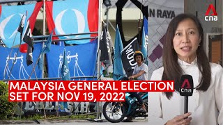 Malaysia's 15th General Election to be held on Nov 19
