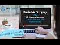 Wellness Wednesday Episode 19: Bariatric Surgery