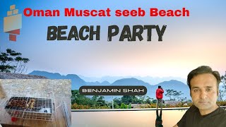 Barbaq party on Seeb Beach Oman