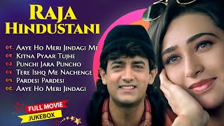 Raja Hindustani Movie All Songs | Aamir Khan, Karisma Kapoor | Nadeem-Shravan | 90's Hindi Song
