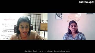 Overcome the Fear of Public Speaking - A Chat with Priya Sundararaman | Part 2  | #SanthoSpot