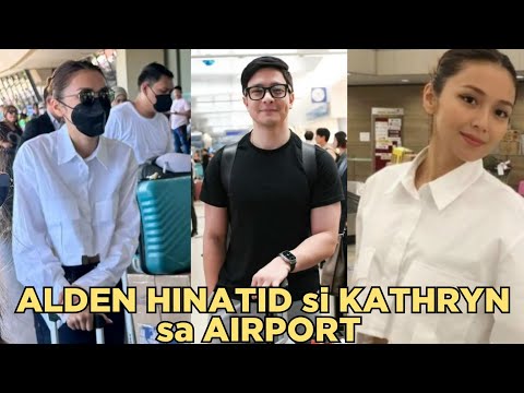 KathDen Latest Update Today July 23,2024 • ALDEN HINATID si KATHRYN sa Airport