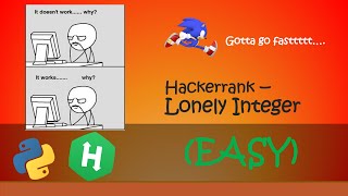 Hackerrank - Lonely Integer walkthrough #Python #Hackerrank