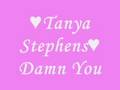 Damn You - Tanya Stephens