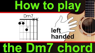 Left handed guitar lesson.  How to play Dm7, D minor 7 or D min 7 guitar lesson
