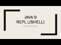 How To Learn  Java 9 JSHELL In 5 minutes