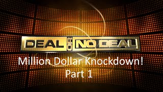 DOND: Million Dollar Knockdown (Part 1)