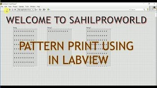 PATTERN PRINTING | USING LOOPING IN LABVIEW| LABVIEW TUTORIALS