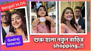 VLOG - 309🔥 শুরু হলো নতুন বাড়ির shopping..!!🔥Godrej Interior🔥Furniture🔥 Family vlog | Spandan #vlog