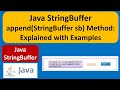 Java StringBuffer append(StringBuffer sb) Method: Explained with Examples | Java Tutorial