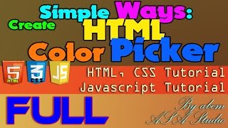 Create HTML Color Picker - Simple Way - Javascript PHP Tutorial - Full
