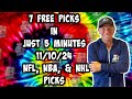 NFL, NBA, NHL Best Bets for Today Picks & Predictions Sunday 11/10/24 | 7 Picks in 5 Minutes