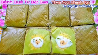 Chỉ Cần 1 Lá Chuối Nhỏ Làm Món Bánh Tuổi Thơ Dai Mềm Thơm Béo Chuẩn Vị Truyền Thống Với Heo Nhé