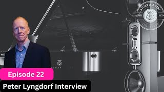 Steinway Lyngdorf Founder - Peter Lyngdorf Exclusive Interview