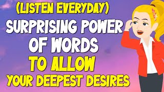 Abraham Hicks 🌟 The Surprising Power of Words to Allow Your Deepest Desires (Listen Everyday)