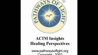 ACIM Insights - Lesson 215 - Pathways of Light