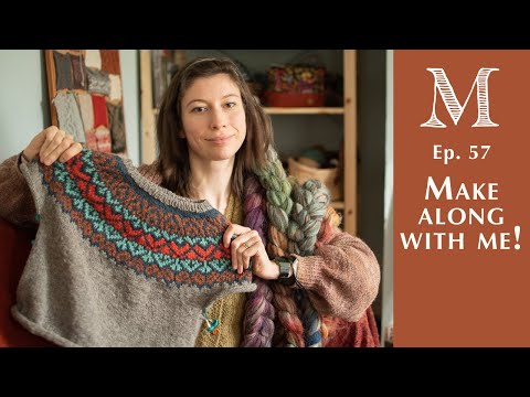 Marina Skua Ep 57 – A winter Make-Along, colourwork knitting in bright yarn and spinning fibre