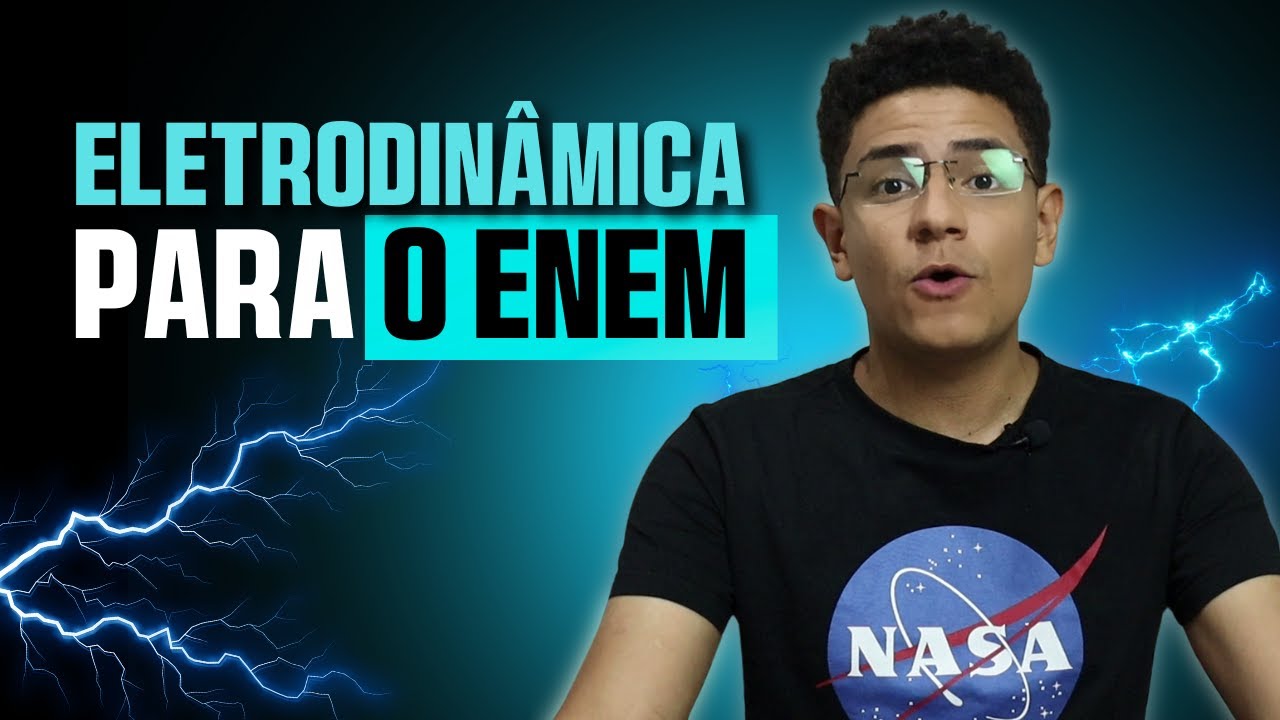 Aula De ELETRODINÂMICA Para O ENEM! - YouTube