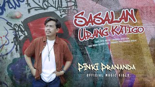 Pinki Prananda - Sasalan Urang Katigo (Official Music Video)