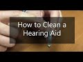 How to clean a hearing aid