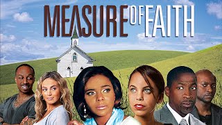 Measure Of Faith (2011) | Full Movie | Lark Voorhies | Glenn Plummer | Tiara Ashleigh