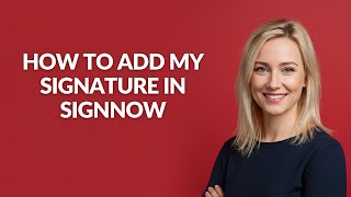 How to Add My Signature In Signnow - Julia'sTutorials