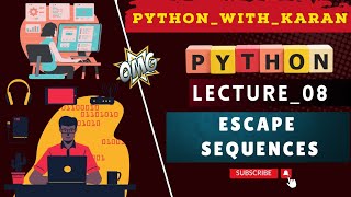 L_08 Escape Sequences || Python For Beginners || Python Escape Sequences And Symbols | #official.pwk