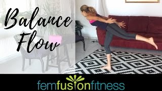 "Trust Yourself" Balance Flow | FemFusion Fitness