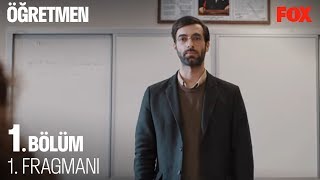 Öğretmen 1. Bölüm 1. Fragmanı