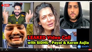 LEAKED Video Call of Sidhu Moose Wala ft. Karan Aujla , Payal Rohatgi , Sunny Malton