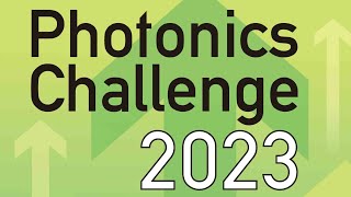 光で世の中を変える！ビジネスとアイデア創出コンテスト「Photonics Challenge 2023」ダイジェスト