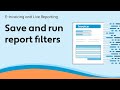 Save and run report filters - E-Invoicing and Live Reporting